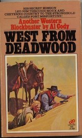 West from Deadwood