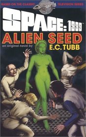 Space: 1999 Alien Seed