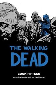The Walking Dead Book 15