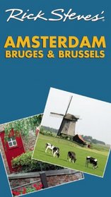 Rick Steves' Amsterdam, Bruges and Brussels (Rick Steves)