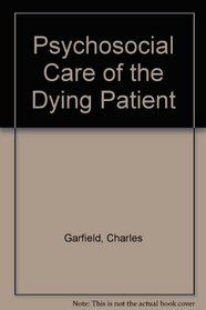 Psychosocial Care of the Dying Patient