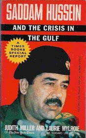 Saddam Hussein and the Crisis in the Gulf