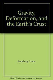 Gravity, Deformation, and the Earth's Crust