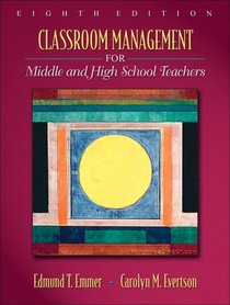 Classroom Management for Middle and High School Teachers (Book alone) (8th Edition) (MyEducationLab Series)