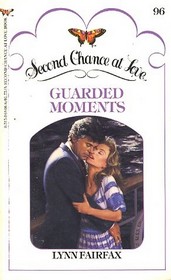 Guarded Moments (Second Chance at Love, No 96)