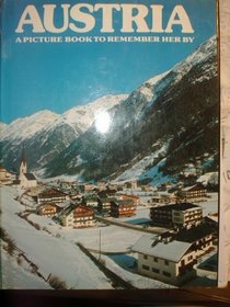 Austria : A Picture Book To Remember Her By (Picture Book to Remember Her by)