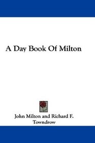 A Day Book Of Milton