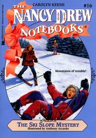 The Ski Slope Mystery (Nancy Drew Notebooks, No 16)