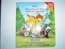 One Woodland Day: A Book About Times of Day (Baby's First Disney Books)