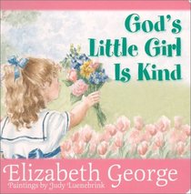 God's Little Girl Is Kind