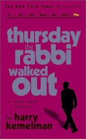 Thursday the Rabbi Walked Out (Rabbi Small Mysteries)