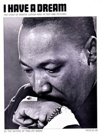 I Have a Dream; The Story of Martin Luther King in Text and Pictures.