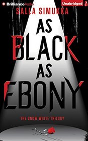 As Black as Ebony (The Snow White Trilogy)