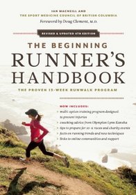 The Beginning Runner's Handbook: The Proven 13-Week RunWalk Program
