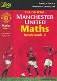 Manchester United Maths: Book 2 (Official Manchester United maths)