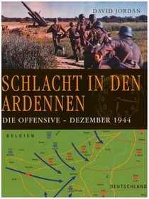 Schlacht in den Ardennen - Die Offensive Dezember
