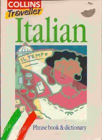 Italian Phrase Book and Dictionary (Collins Traveller)