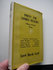 Poets and Story-tellers  - A Book of Critical Essays