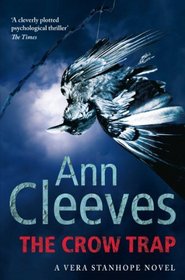 The Crow Trap (Vera Stanhope, Bk 1)