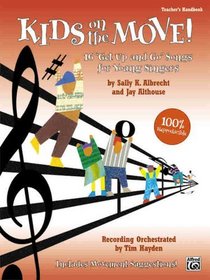 Kids on the Move! (16 'Get Up and Go' Songs for Young Singers)