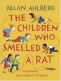 The Children Who Smelled A Rat