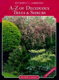 Successful gardening - a-z of deciduous trees and shrubs (Sucessful Gardening)