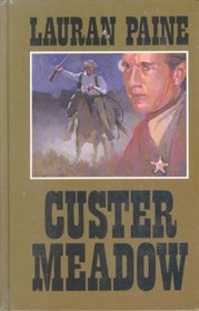 Custer Meadow (Large Print)