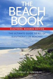 The Beach Book: Eleuthera, Bahamas Edition