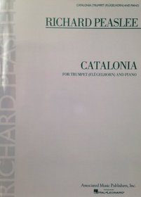 Catalonia: for Trumpet (Flgelhorn) and Piano (Brass Solo)