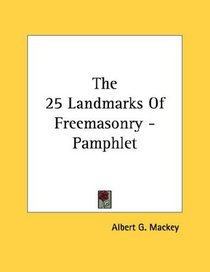 The 25 Landmarks Of Freemasonry - Pamphlet