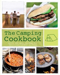 The Camping Cookbook: Quick and Easy Recipes for Delicious Outdoor Cooking (Love Food)