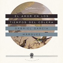 El amor en los tiempos del colera / Love in the Time of Cholera (Spanish Edition)