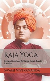 Raja Yoga: Explanation about Ashtanga Yoga & Breath Exercise