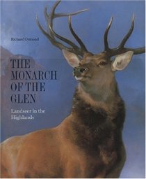 Monarch of the Glen: Landseer in the Highlands