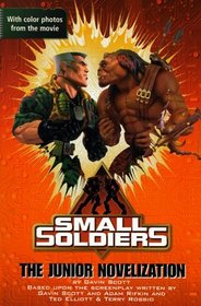 Small Soldiers: The Junior Novelization (Small Soldiers)