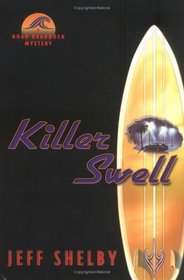 Killer Swell (Noah Braddock, Bk 1)