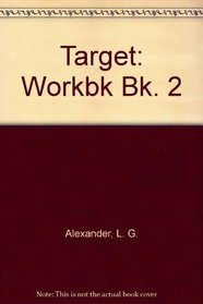 Target: Workbk Bk. 2