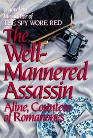 The Well-Mannered Assassin (The Romanones Spy Series) (Volume 4)