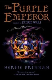 The Purple Emperor (Faerie Wars, Bk 2)