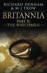 Britannia: Part II: The Watchmen