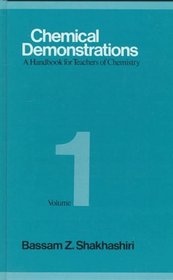 Chemical Demonstrations : A Handbook for Teachers of Chemistry Vol 1