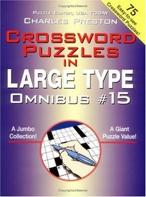 Crossword Puzzles in Large Type Omnibus #15 (Crosswords in Large Type)