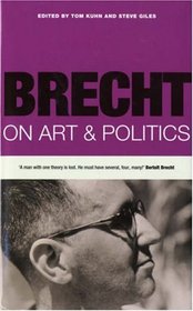 Brecht on Art & Politics (Diaries, Letters and Essays)