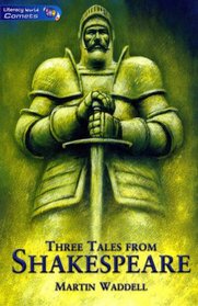 Literacy World Comets Stage 4 Stories: Three Tales from Shakespeare (6 Pack)