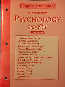Psychology and You (3rd Edition): Chapter 10 (Booklet, 10)