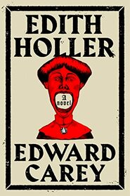 Edith Holler: A Novel