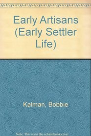 Early Artisans (Early Settler Life)