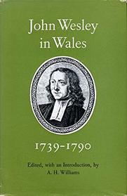 John Wesley in Wales, 1739-90