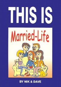 This Is Married Life