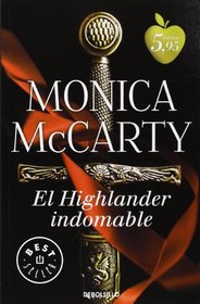 El highlander indomable / Highlander Untamed (Spanish Edition)